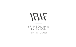 土耳其伊兹密尔婚纱礼服展览会 IF Wedding Fashion Izmir