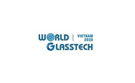 越南胡志明玻璃工业展览会 Glasstech Vietnam