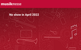Musikmesse 2022延期：正在调整新的乐器展会模式