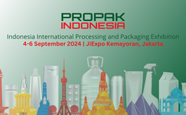 為什么說ProPak Indonesia 2024是加工和包裝行業人士不可錯過的展會？