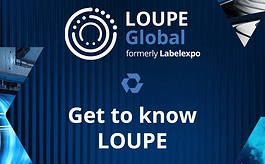 标签包装印刷展Labelexpo全面升级,2026年起更名为LOUPE