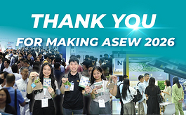 聚焦能源转型，ASEW 2026圆满收官！共绘东南亚绿色能源新未来