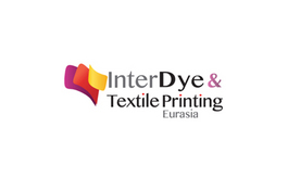 土耳其伊斯坦布尔染料展览会 InterDye Textile Printing Eurasia