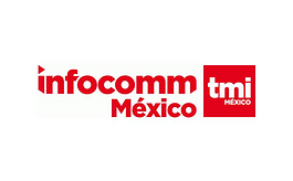 墨西哥視聽(tīng)與信息系統集成技術(shù)展覽會(huì ) Infocomm Mexico