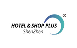 深圳國際酒店及商業空間博覽會 HOTEL & SHOP PLUS 